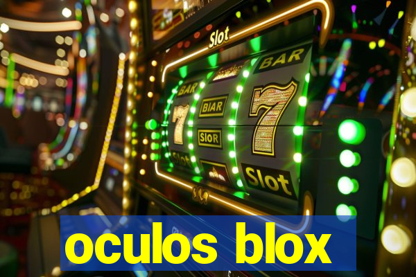 oculos blox